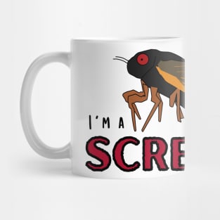 Cicada I'm a Screamer Mug